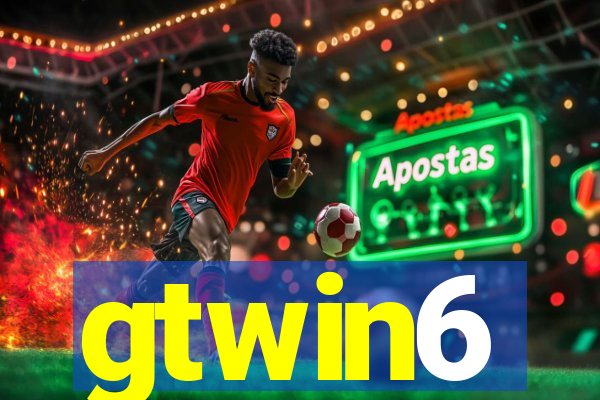 gtwin6