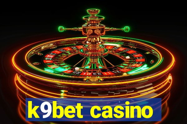 k9bet casino