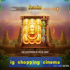ig shopping cinema porto velho