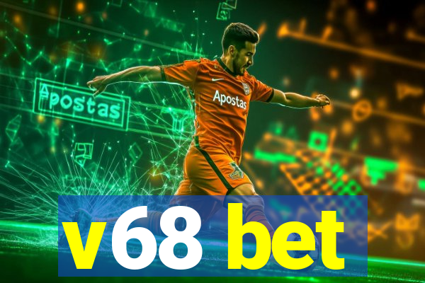 v68 bet