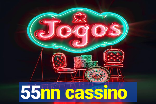 55nn cassino