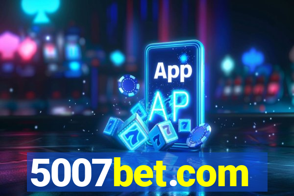 5007bet.com