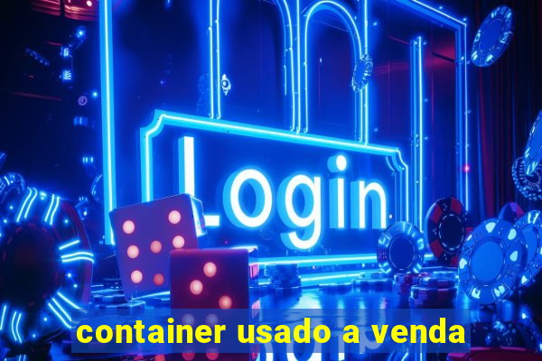 container usado a venda