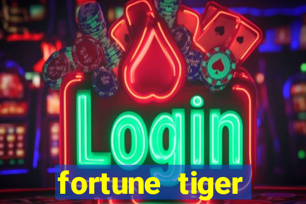 fortune tiger depósito mínimo