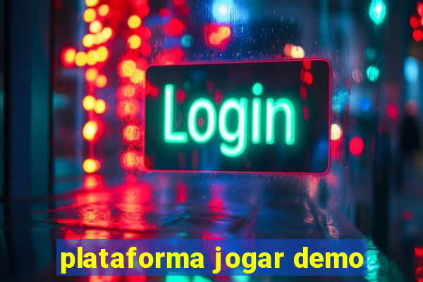 plataforma jogar demo