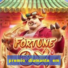 premio diamante em dinheiro blaze