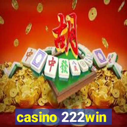 casino 222win
