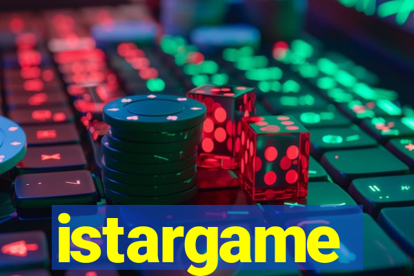 istargame