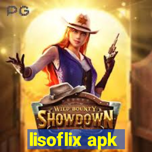 lisoflix apk