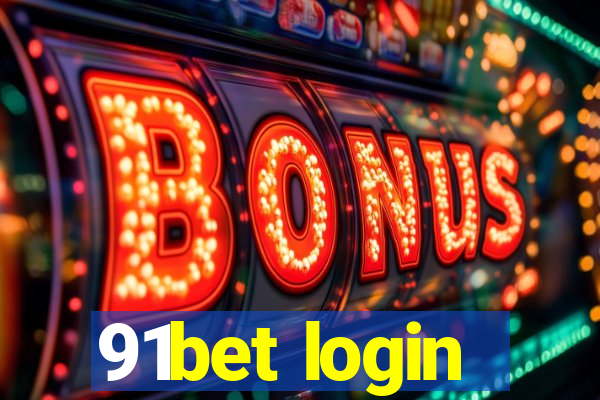 91bet login