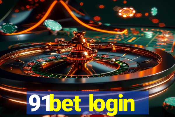 91bet login