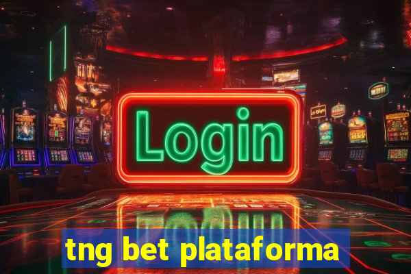 tng bet plataforma