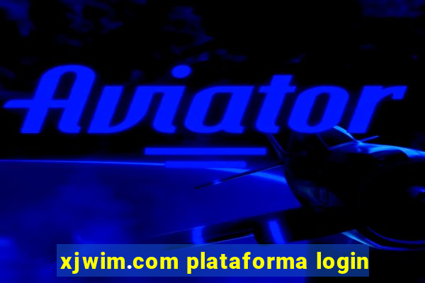 xjwim.com plataforma login