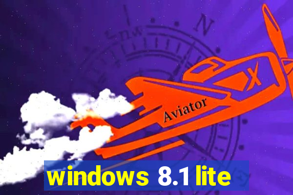 windows 8.1 lite