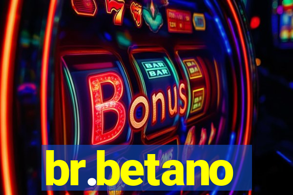br.betano