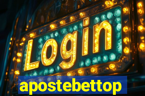 apostebettop