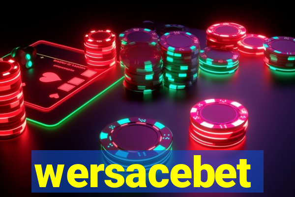 wersacebet