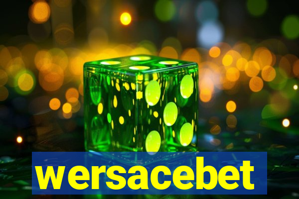 wersacebet