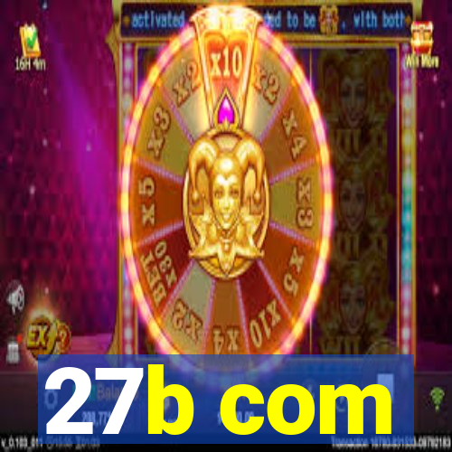 27b com