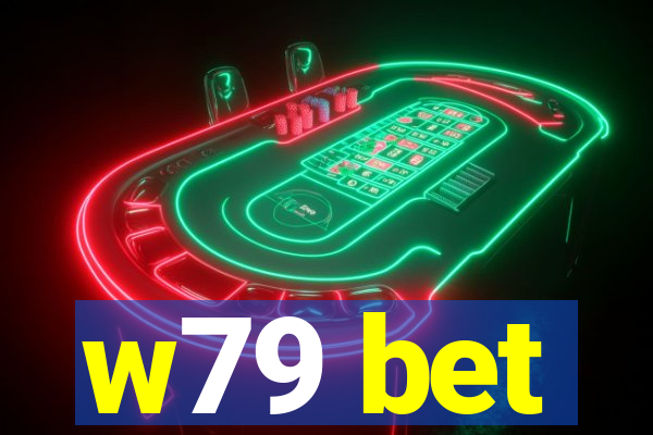 w79 bet