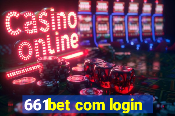 661bet com login