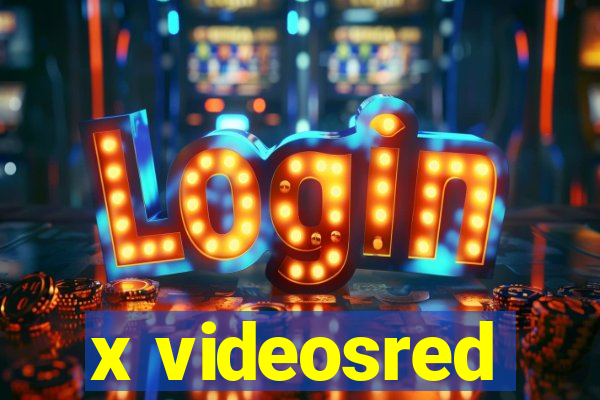 x videosred