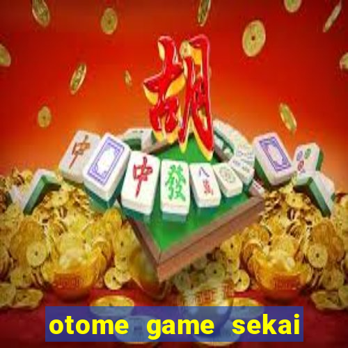 otome game sekai dublado download