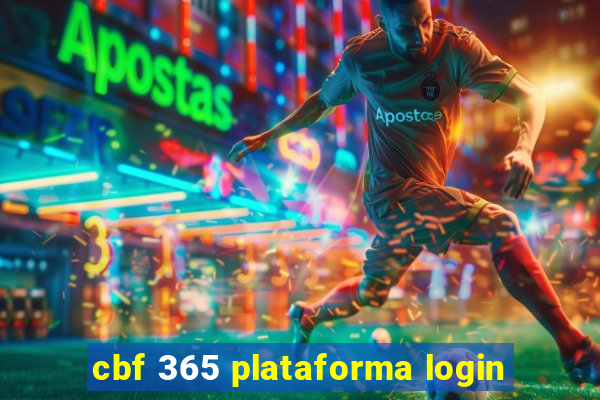 cbf 365 plataforma login