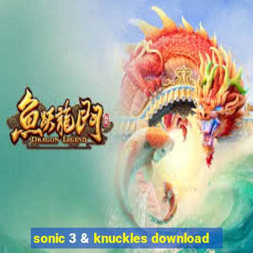 sonic 3 & knuckles download