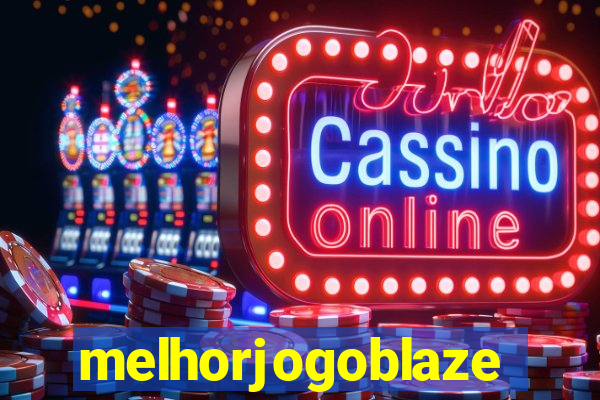 melhorjogoblaze