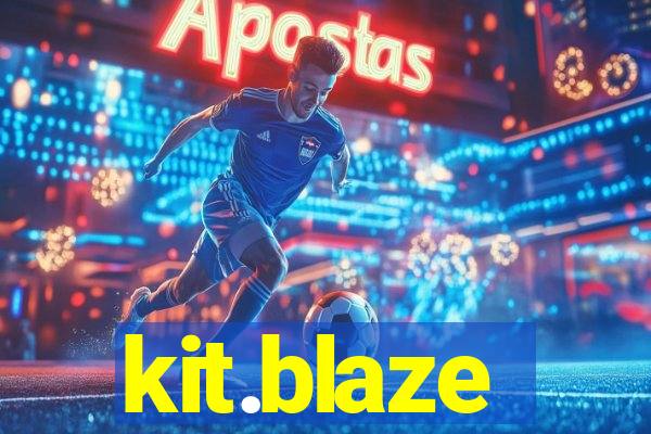 kit.blaze