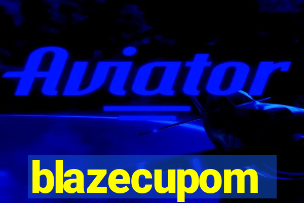 blazecupom