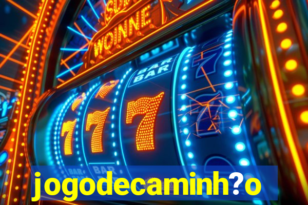 jogodecaminh?o