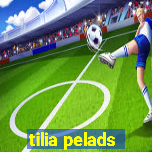 tilia pelads