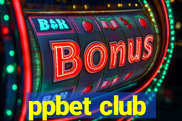 ppbet club
