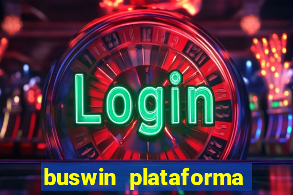 buswin plataforma de jogos