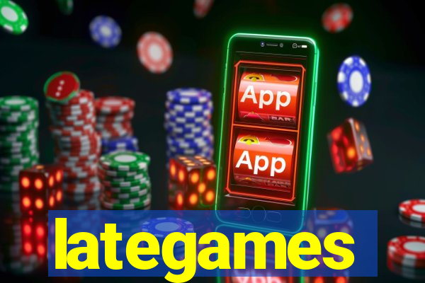 lategames