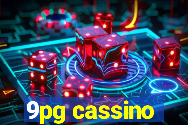 9pg cassino