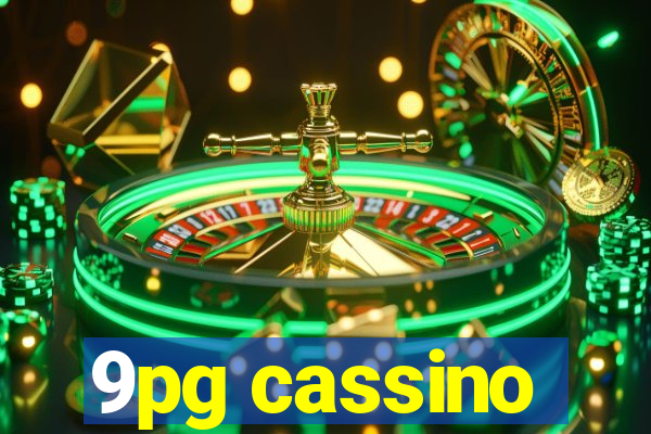 9pg cassino
