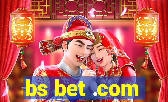 bs bet .com