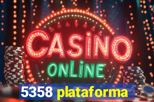 5358 plataforma