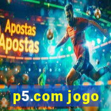 p5.com jogo