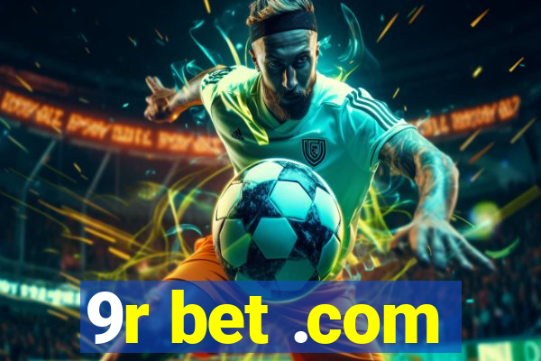 9r bet .com