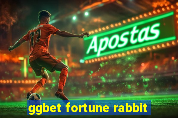 ggbet fortune rabbit