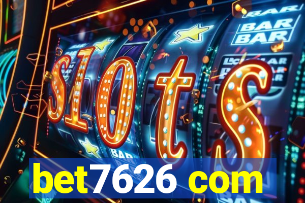 bet7626 com