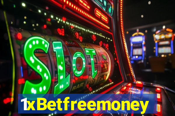 1xBetfreemoney