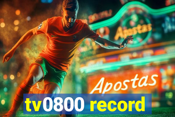 tv0800 record