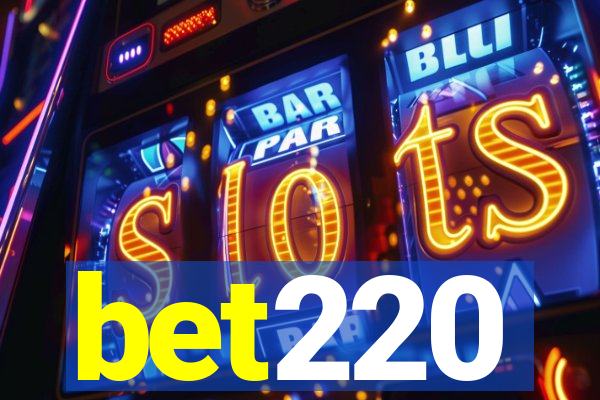 bet220