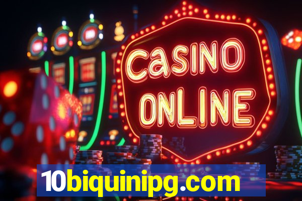 10biquinipg.com