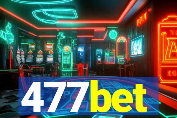477bet